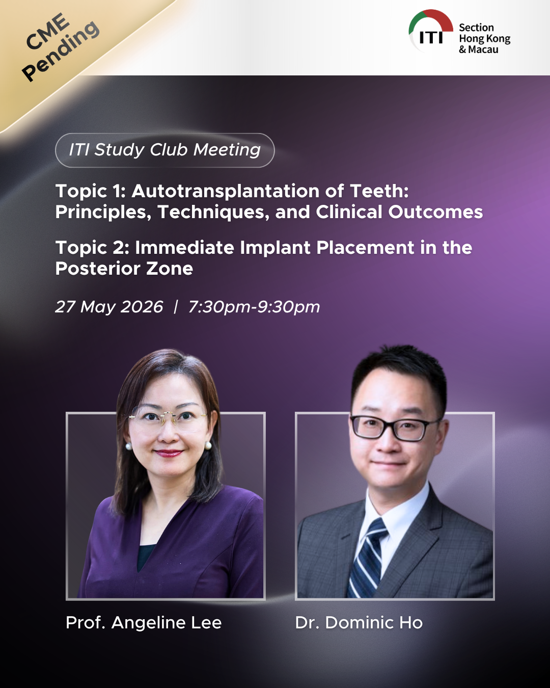 Topic 1: Autotransplantation of Teeth: Principles,  Techniques, and Clinical Outcomes                         ;   Topic 2: Immediate Implant Placement in the Posterior Zone